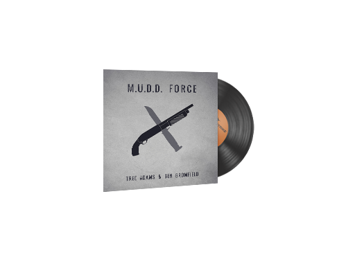 Music Kit | Tree Adams and Ben Bromfield, M.U.D.D. FORCE